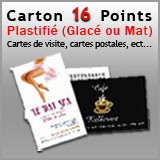 Carton 16 Points - Plastifié (Glacé ou Mat)